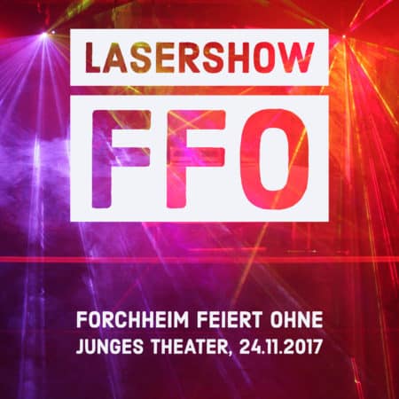 DJ bei FFO mit Lasershow, Junges Theater Forchheim 